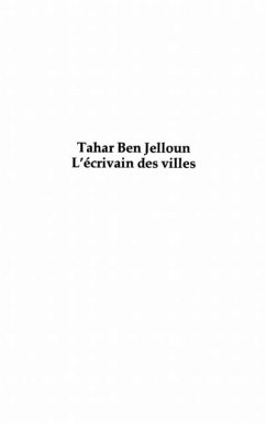 Cover TAHAR BEN JELLOUN L'ECRIVAIN DES VILLES (eBook, PDF)