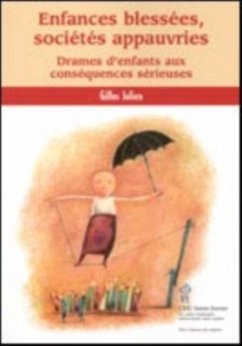 Enfances blessees,societes appauvries (eBook, PDF) - Gilles Julien