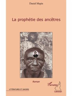 La prophetie des ancetres (eBook, PDF)