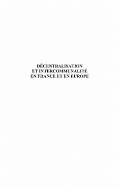 Decentralisation et intercommunalite en France et en Europe (eBook, PDF)