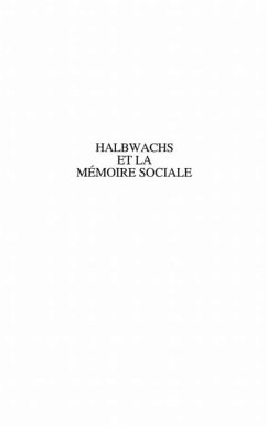 HALBWACHS ET LA MEMOIRE SOCIALE (eBook, PDF) HALBWACHS ET LA MEMOIRE SOCIALE (eBook, PDF)