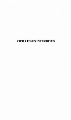 Vieillesses interdites (eBook, PDF)