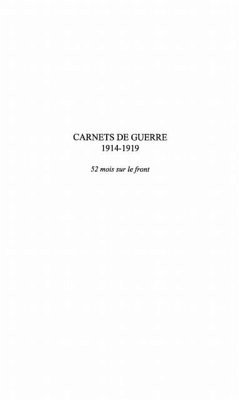 Carnets de guerre 1914-1919: 52 mois sur le front (eBook, PDF) - Grappe Etienne