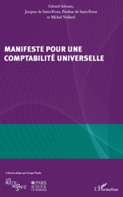 Manifeste pour une comptabilite universelle (eBook, ePUB) - Jacques de Saint, Jacques de Saint