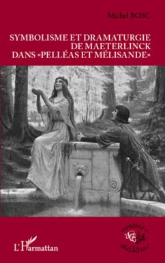 Cover Symbolisme et dramaturgie de Maeterlinck dans &quote;Pelleas et Melisande&quote; (eBook, ePUB)
