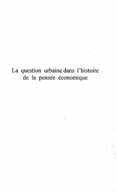 LA QUESTION URBAINE DANS L'HISTOIRE DE LA PENSEE ECONOMIQUE (eBook, PDF) - Christine Cuenca