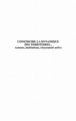 CONSTRUIRE LA DYNAMIQUE DES TERRITOIRES... (eBook, PDF)