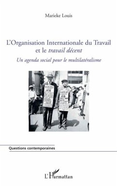 L'organisation internationale du travail et le (eBook, PDF) - Marieke Louis