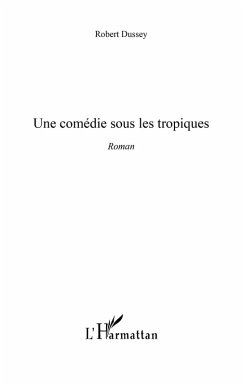 Une comedie sous les tropiques (eBook, ePUB)