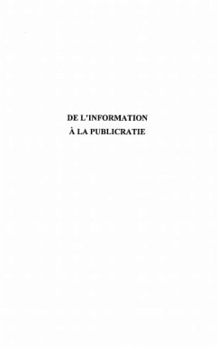 INFORMATION (DE L') A LA PUBLICRATIE (eBook, PDF) INFORMATION (DE L') A LA PUBLICRATIE (eBook, PDF)