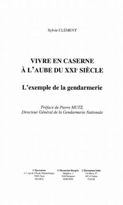 Vivre en caserne a l'aube du xxie siecle (eBook, PDF) - Clement Sylvie