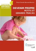 Devenir propre: petits et grands tracas (eBook, ePUB)