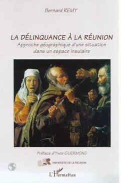 LA DELINQUANCE A LA REUNION (eBook, PDF)