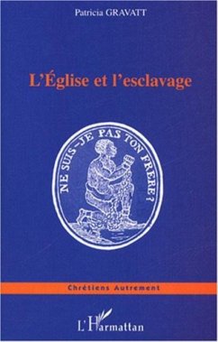 L'Eglise et l'esclavage (eBook, PDF)