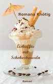 Eiskaffee mit Schokostreuseln (eBook, ePUB)
