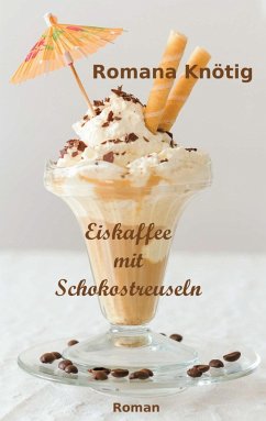 Cover Eiskaffee mit Schokostreuseln (eBook, ePUB)