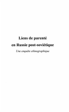 Liens de parente en Russie post-sovietique (eBook, PDF)