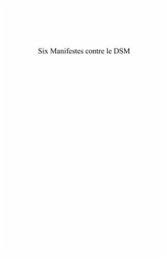 Six manifestes contre le manuel diagnostique et statistique des troubles mentaux (Tome 2) (eBook, PDF)