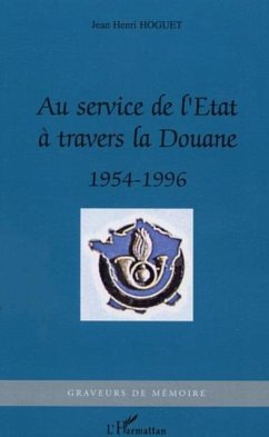 Au service de l'etat a traversla douane (eBook, PDF)