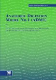 Anaerobic Digestion Model No.1 (ADM1) (eBook, PDF)