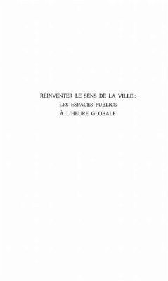 REINVENTER LE SENS DE LA VILLE : Les espaces publics a l'heure globale (eBook, PDF)