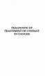DIAGNOSTIC ET TRAITEMENT DE L'ENFANT EN... - Bild 1