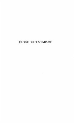 Eloge du pessimisme (eBook, PDF)