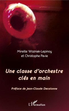 Une classe d'orchestre cles enmain (eBook, ePUB) - Pavie, Pavie