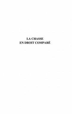 LA CHASSE EN DROIT COMPARE (eBook, PDF)