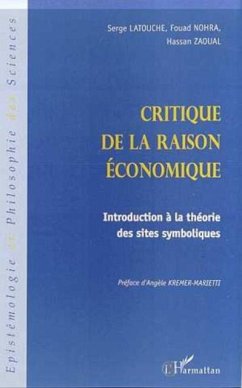 CRITIQUE DE LA RAISON ECONOMIQUE (eBook, PDF)