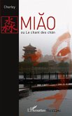 Miao ou le chant des chan (eBook, ePUB)
