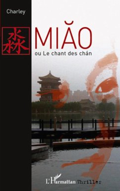 Miao ou le chant des chan (eBook, ePUB) - Charley, Charley