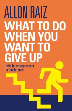 Cover What to Do When You Want to Give Up (eBook, ePUB)