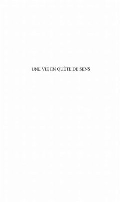 Une vie en quete de sens (eBook, PDF) - Lion Claude