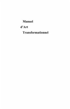 Manuel d'Art Transformationnel (eBook, PDF)