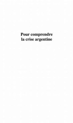 Pour comprendre la crise argentine (eBook, PDF)