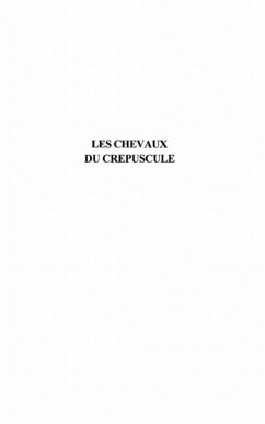 Cover LES CHEVAUX DU CREPUSCULE (eBook, PDF)
