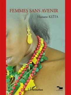 Femmes sans avenir (eBook, PDF) - Hanane Keita