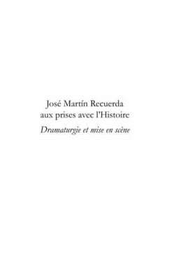Jose martin recuerda aux prises avec l'histoire - dramaturgi (eBook, PDF)