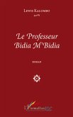 Le professeur bidia m'bidiaroman (eBook, ePUB)