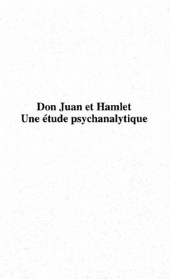 Don Juan et Hamlet, une Etude Psychanalytique (eBook, PDF)