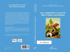 Jeu, competition et pouvoir dans l'espace germanique (eBook, PDF)