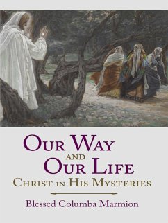Our Way and Our Life: (eBook, ePUB)
