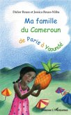 Ma famille du cameroun de paris a yaound (eBook, ePUB)