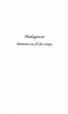Madagascar memoires au fil destemps (eBook, PDF)