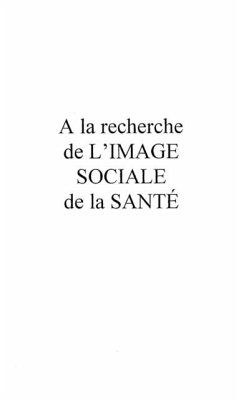 Cover L'IMAGE SOCIALE DE LA SANTE (eBook, PDF)