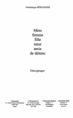 MERE FEMME FILLE S?'UR AMIE DE DETENU (eBook, PDF)