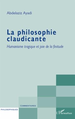 Cover La philosophie claudicante - humanisme tragique et joie de l (eBook, ePUB)