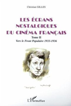 ecrans nostalgiques du cinema francais t.2 (eBook, PDF)