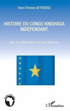 Cover Histoire du Congo Kinshssa independant (eBook, ePUB)